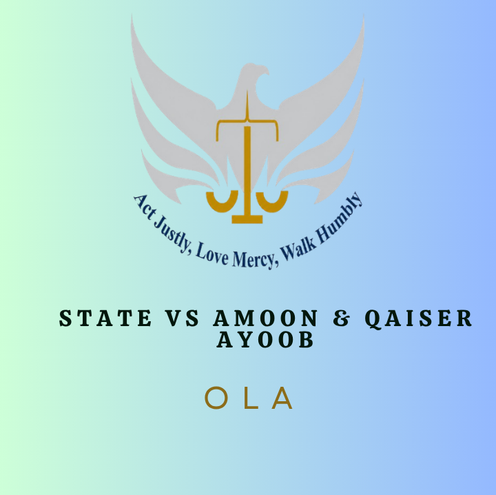 State vs. Amoon Ayub & Qaiser Ayub